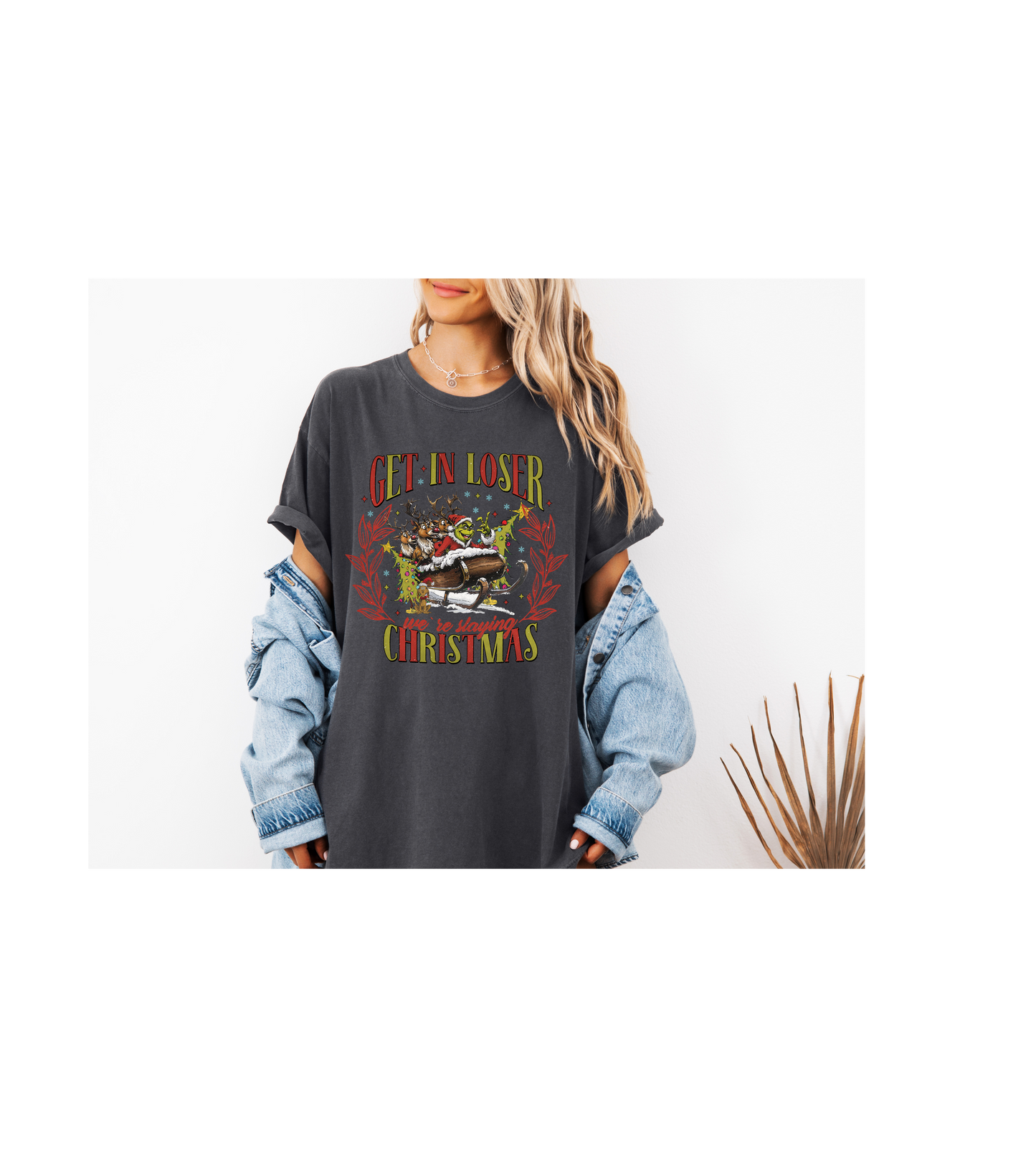 Get In Loser, We're Slaying Christmas