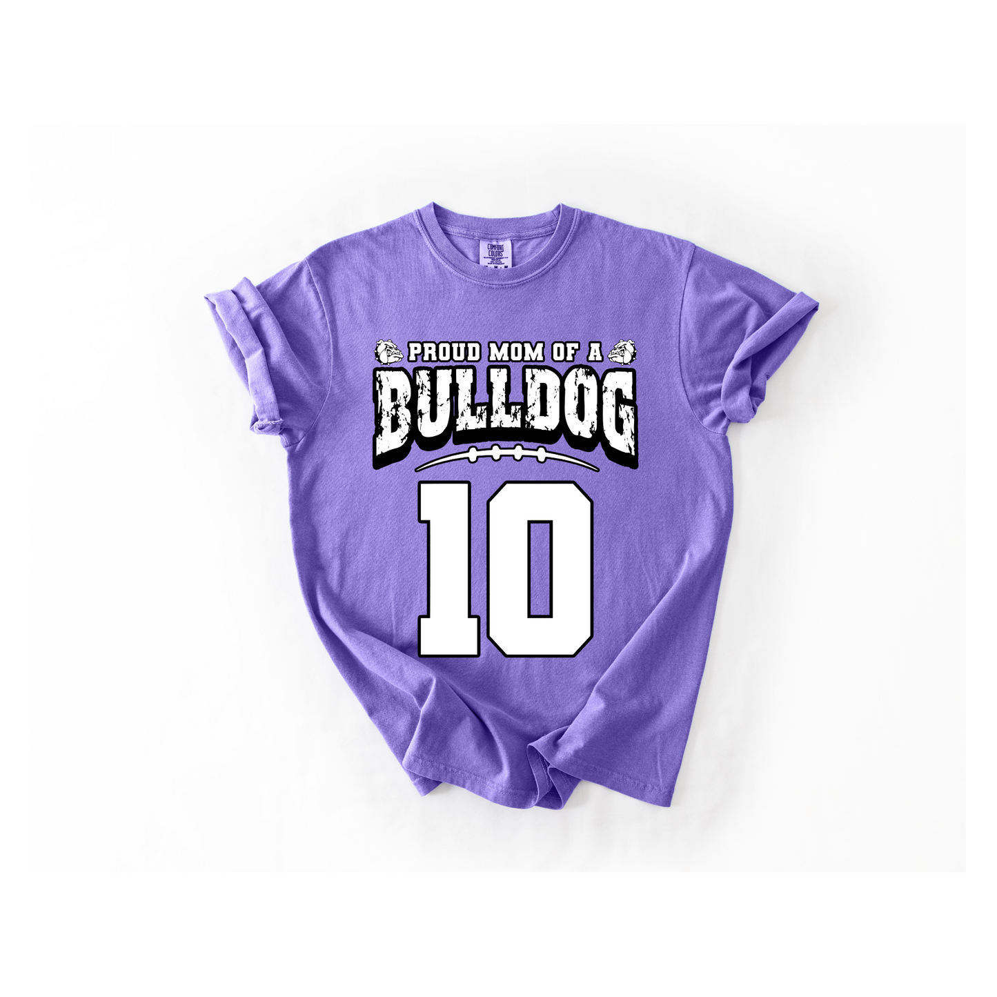 Proud Mom of a Bulldog