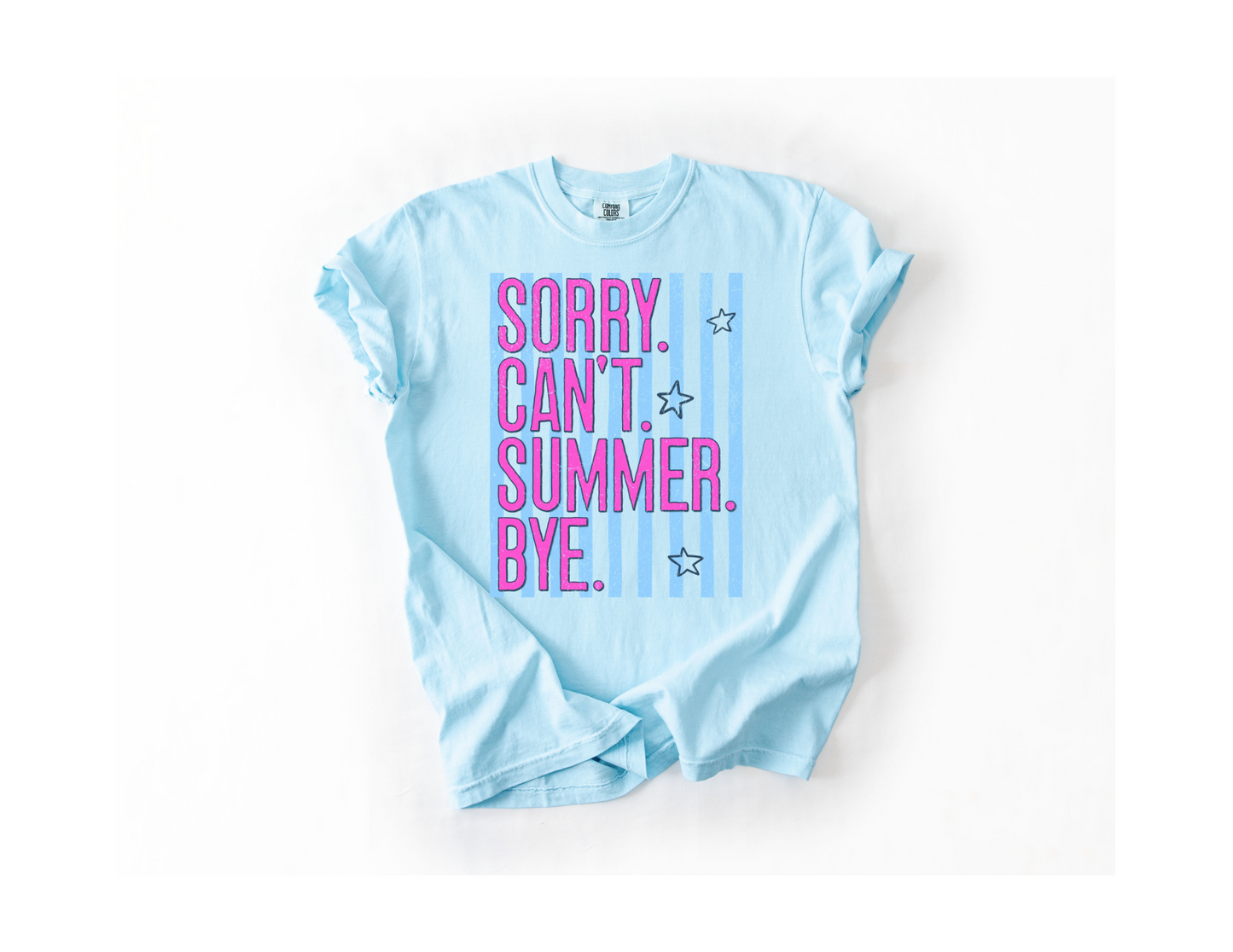 Sorry. Can't. Summer. Bye.