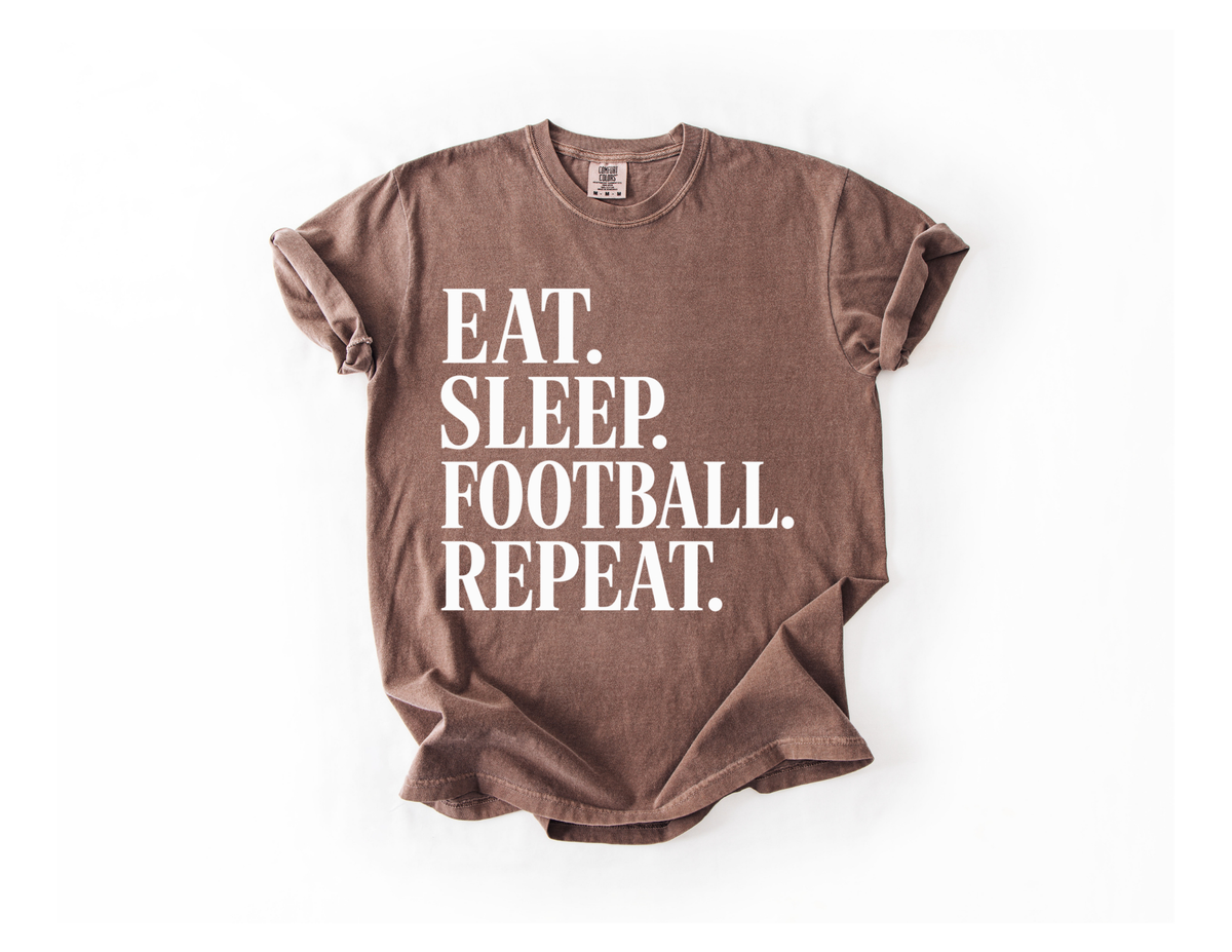 Eat, Sleep, Football, Repeat.