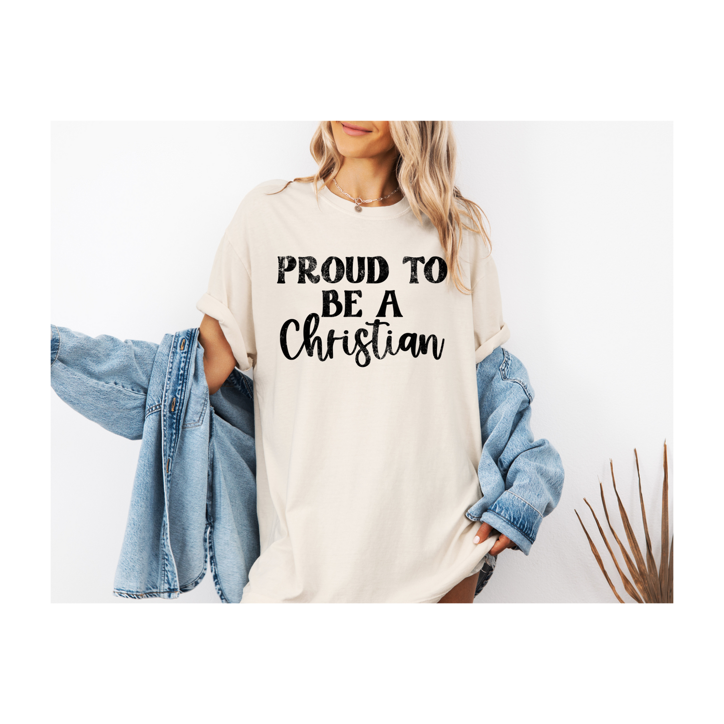 Proud to be a Christian