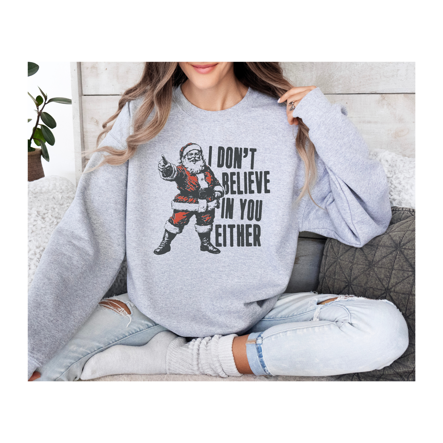 I Don't Believe In You Either