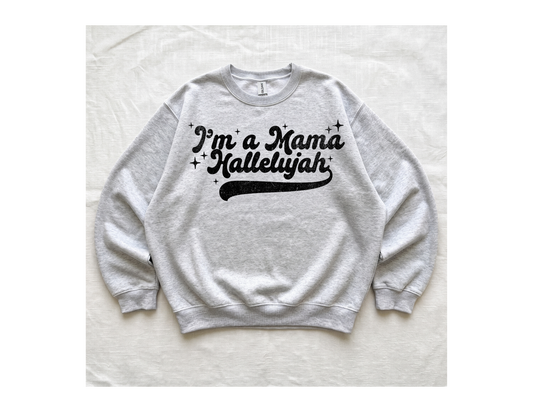 I'm a Mama, Hallejuah