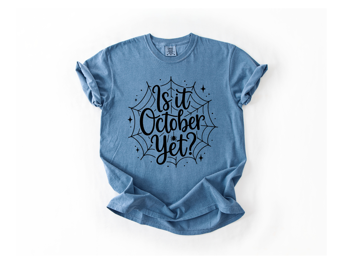 Is It October Yet?