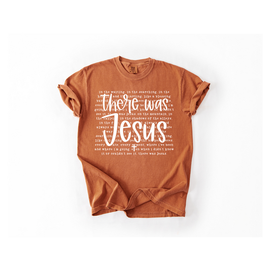 There Was Jesus